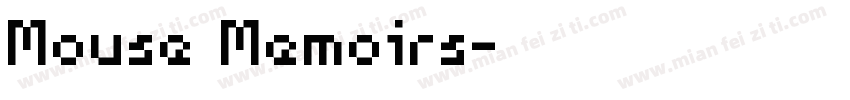 Mouse Memoirs字体转换